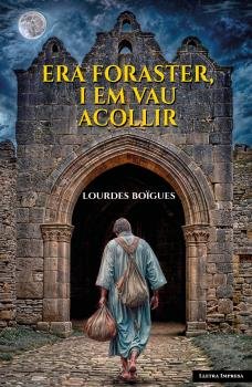 ERA FORASTER, I EM VAU ACOLLIR, de LOURDES BOIGUES | portada del libro
