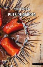 PUES DE GAROTA, de Helena Carreras | portada del libro