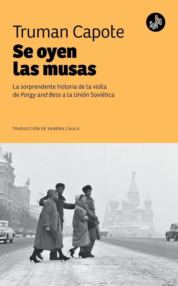 SE OYEN LAS MUSAS, de CAPOTE, TRUMAN | portada del libro