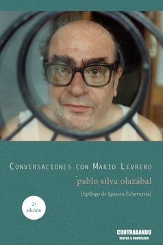 CONVERSACIONES CON MARIO LEVRERO, de SILVA OLOZABAL, PABLO | portada del libro