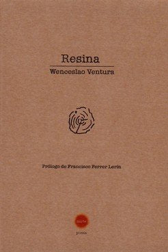 RESINA, de VENTURA CLIMENT, WENCESLAO | portada del libro