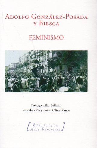 FEMINISMO, de GONZALEZ-POSADA Y BIESCA, ADOLFO | portada del libro