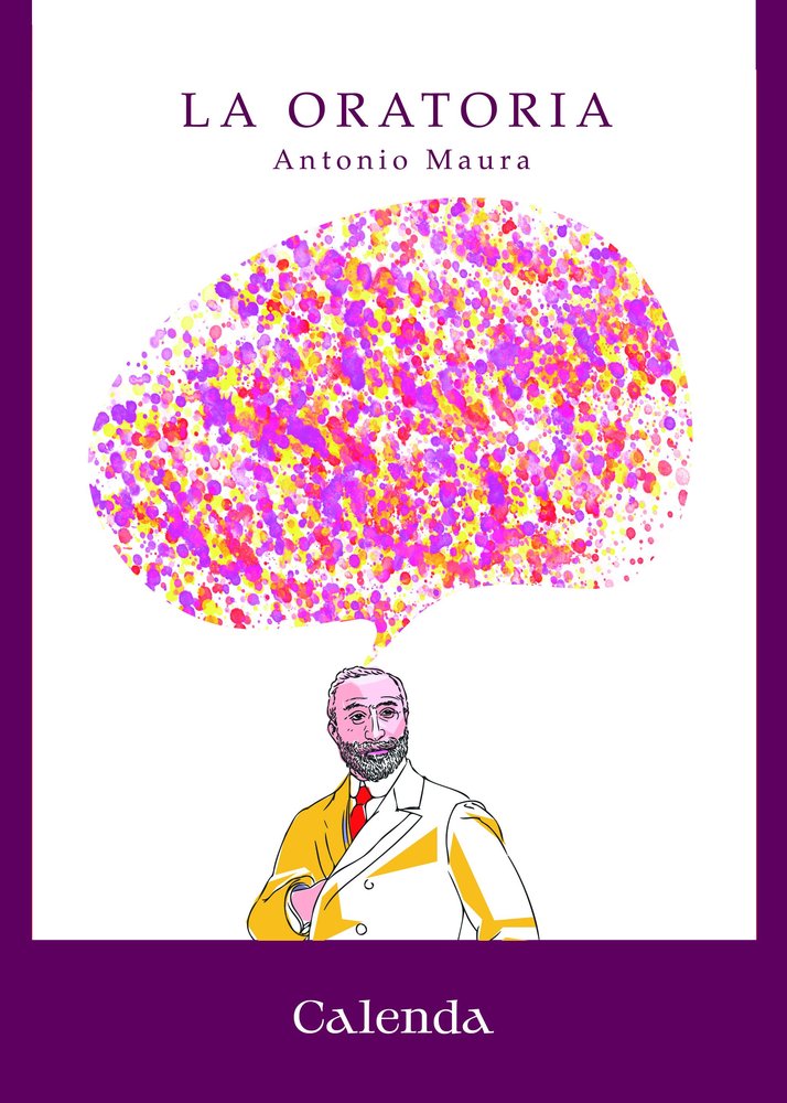 ORATORIA, LA, de MAURA, ANTONIO | portada del libro