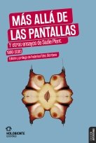 MAS ALLA DE LAS PANTALLAS, de PLANT, SANDIE | portada del libro