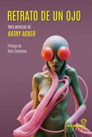 RETRATO DE UN OJO, de ACKER, KATHY | portada del libro