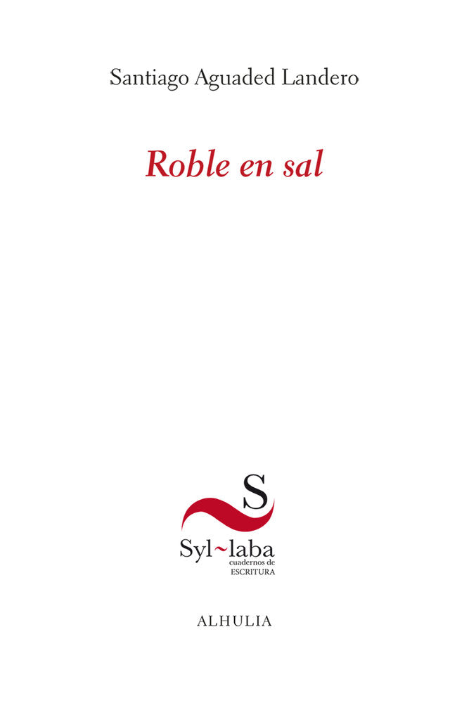 Roble en sal, de Aguaded LAndero, Santiago | portada del libro