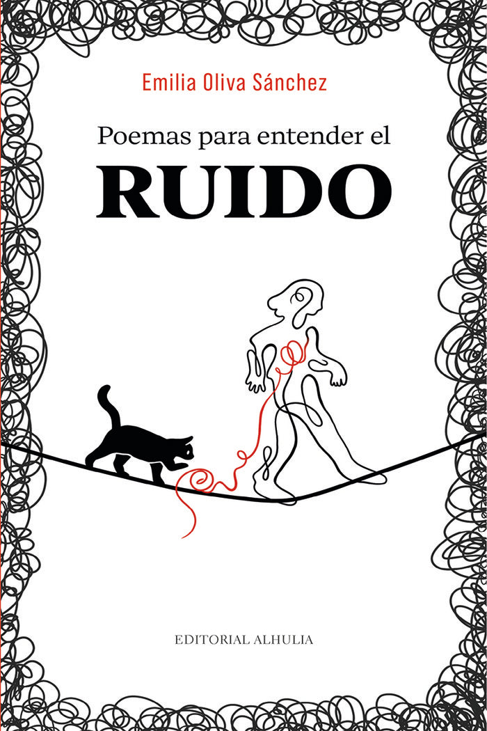 Poemas para entender el ruido, de Oliva Sánchez, Emilia | portada del libro