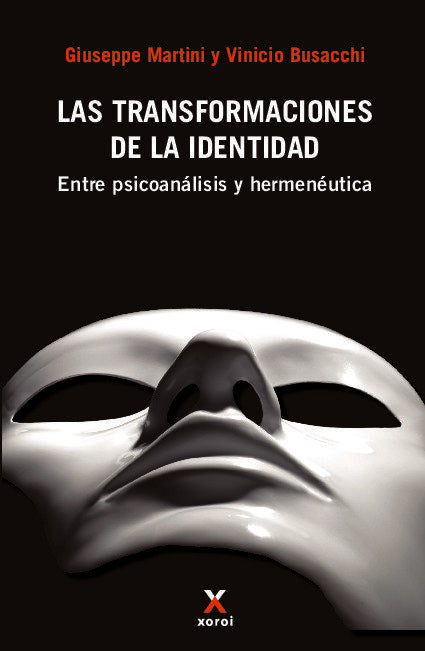 LAS TRANSFORMACIONES DE LA IDENTIDAD, de MARTINICO, GIUSEPPE | portada del libro