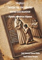 TRUJILLO  ORIGEN DEL ENCUENTRO  ENTRE DOS MUNDOS, de José Antonio Ramos Rubio | portada del libro