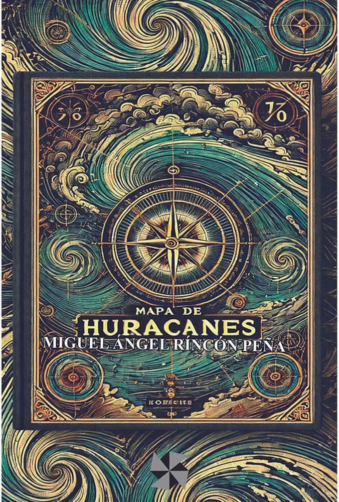 Mapa de huracanes, de RINCON PEÑA, MIGUEL ANGEL | portada del libro