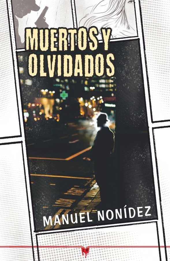Muertos y olvidados, de NONIDEZ | portada del libro