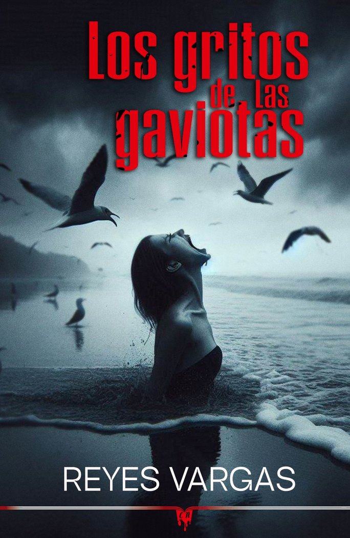 Los gritos de las gaviotas, de VARGAS, REYES | portada del libro