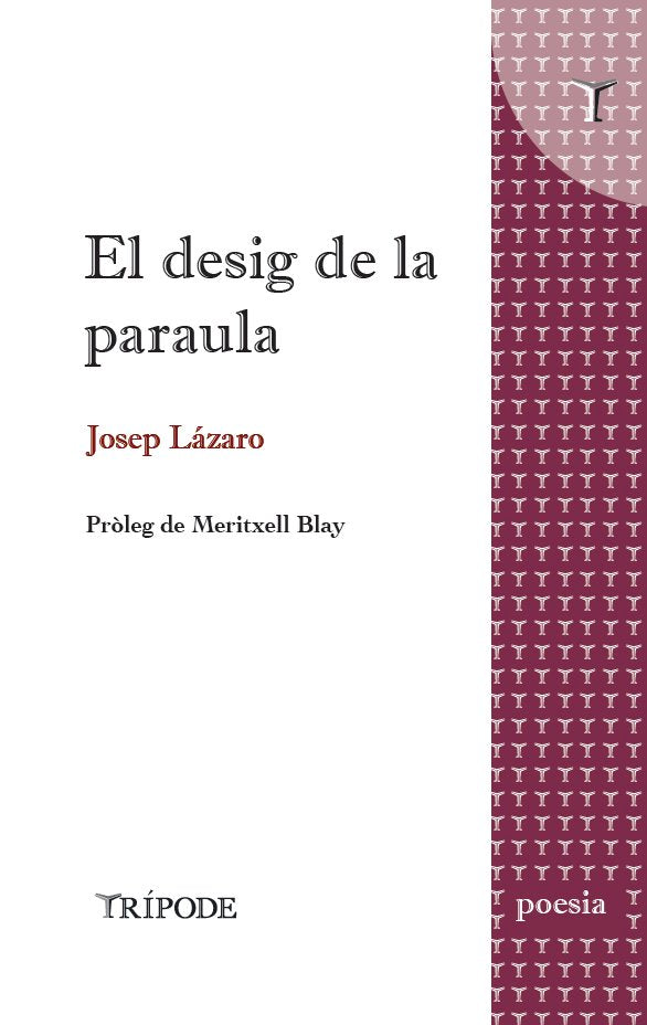 EL DESIG DE LA PARAULA, de JOSEP LAZARO | portada del libro