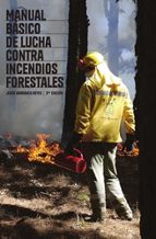 Manual básico de lucha contra incendios forestales, de JESUS BARRANCO REYES | portada del libro