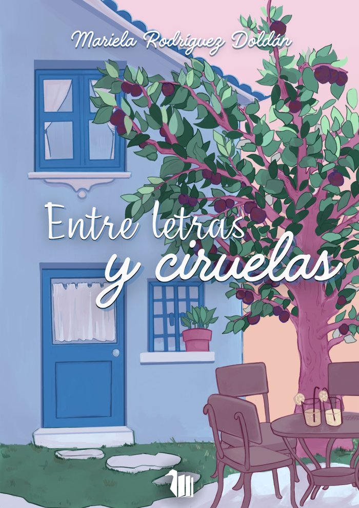 ENTRE LETRAS Y CIRUELAS, de RODRIGUEZ DOLDAN,MARIELA | portada del libro
