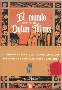 EL MUNDO DESPUES DE DYLAN TILLENS, de MINROUD, FIRENZE | portada del libro