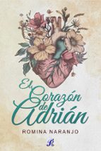 CORAZÓN DE ADRIÁN, EL, de Romina Naranjo | portada del libro