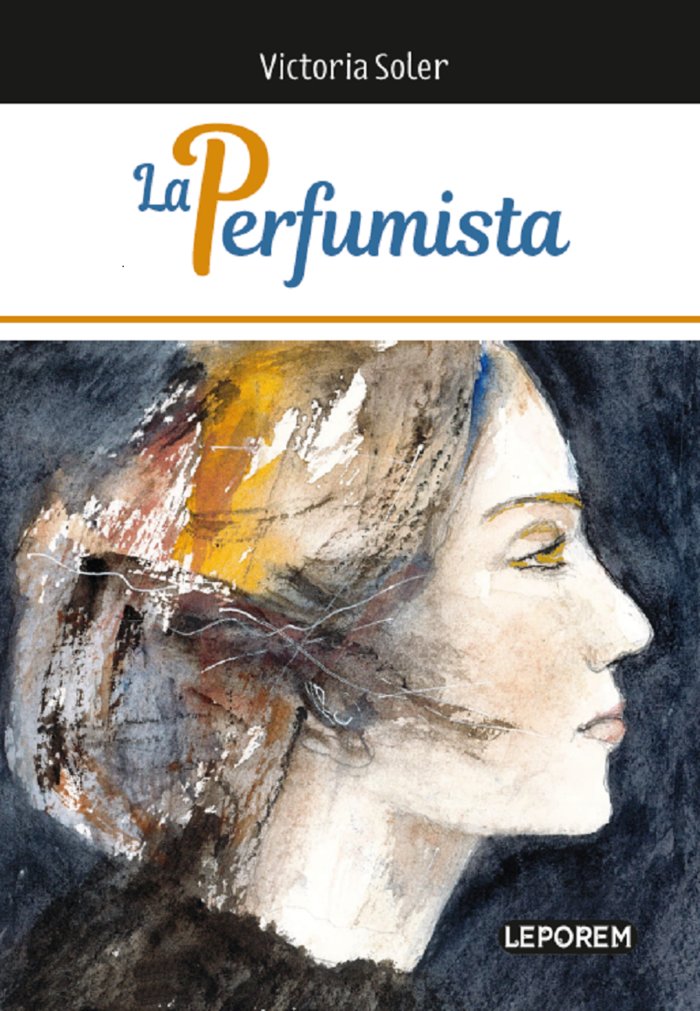 LA PERFUMISTA, de SOLER OLIVÉ, VICTORIA | portada del libro