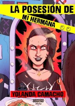 LA POSESION DE MI HERMANA, de CAMACHO, YOLANDA | portada del libro