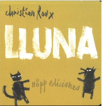 LLUNA, de CHRISTIAN ROUX | portada del libro