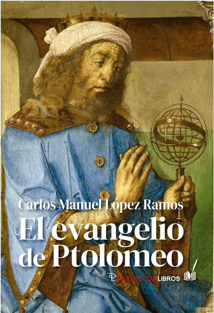 EL EVANGELIO DE PTOLOMEO, de LOPEZ RAMOS, CARLOS MANUEL | portada del libro