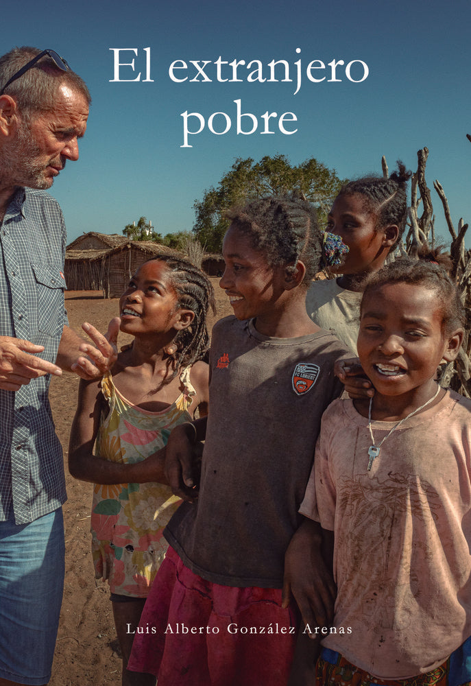 EL EXTRANJERO POBRE, de GONZÁLEZ ARENAS, LUIS ALBERTO | portada del libro