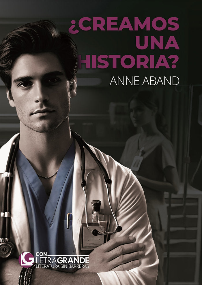 ¿Creamos una historia? Edición en Letra Grande, de Aband, Anne | portada del libro
