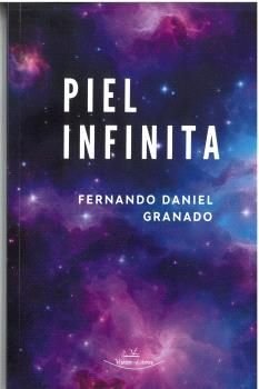 PIEL INFINITA, de GRANADO, FERNANDO DANIEL | portada del libro