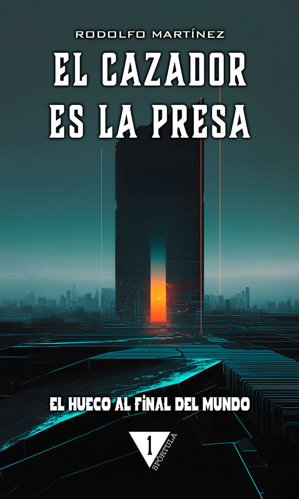 El cazador es la presa, de Martínez, Rodolfo | portada del libro