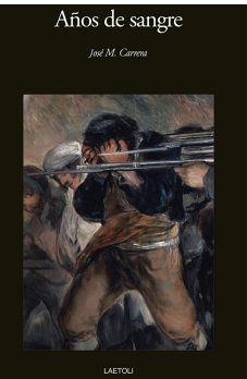AÑOS DE SANGRE, de CARRERA I MACI·, JOSE M. | portada del libro