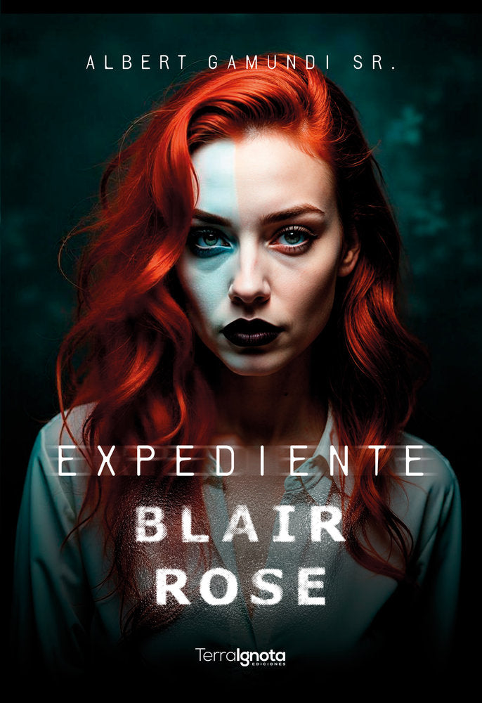 Expediente Blair Rose, de Gamundi Sr, Albert | portada del libro