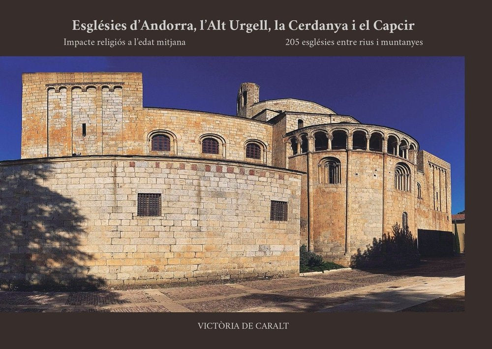 ESGLESIES D?ANDORRA, L?ALT URGELL, LA CERDANYA I EL CAPCIR, de DE CARALT, VICTORIA | portada del libro