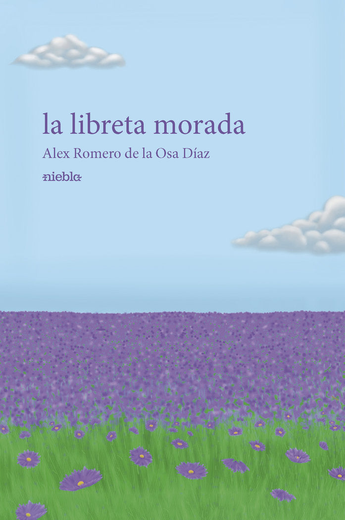 La libreta morada, de Romero de la Osa Díaz, Alex | portada del libro