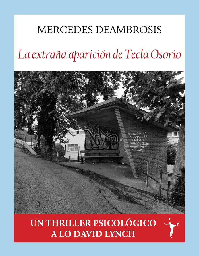 LA EXTRAÑA APARICION DE TECLA OSORIO, de DEAMBROSIS, MERCEDES | portada del libro