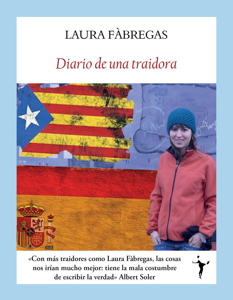 DIARIO DE UNA TRAIDORA, de FABREGAS, LAURA | portada del libro