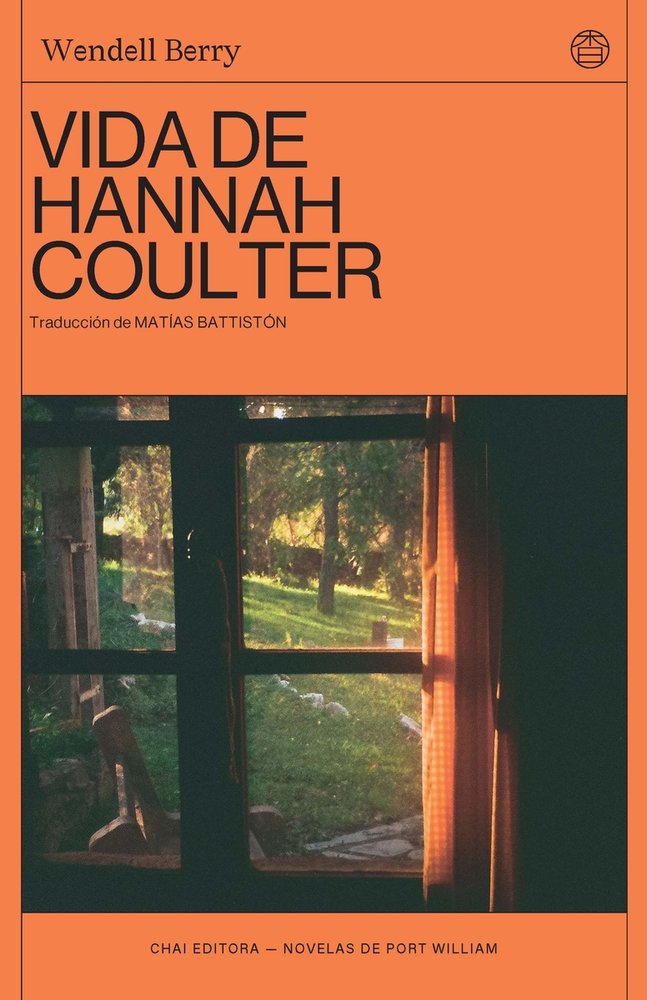 VIDA DE HANNAH COULTER, de BERRY, WENDELL | portada del libro