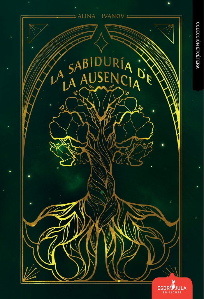 LA SABIDURÍA DE LA AUSENCIA, de IVANOV, ALINA | portada del libro