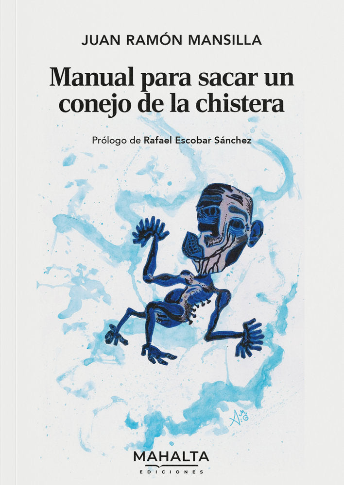 Manual para sacar un conejo de la chistera, de Mansilla, Juan Ramón | portada del libro