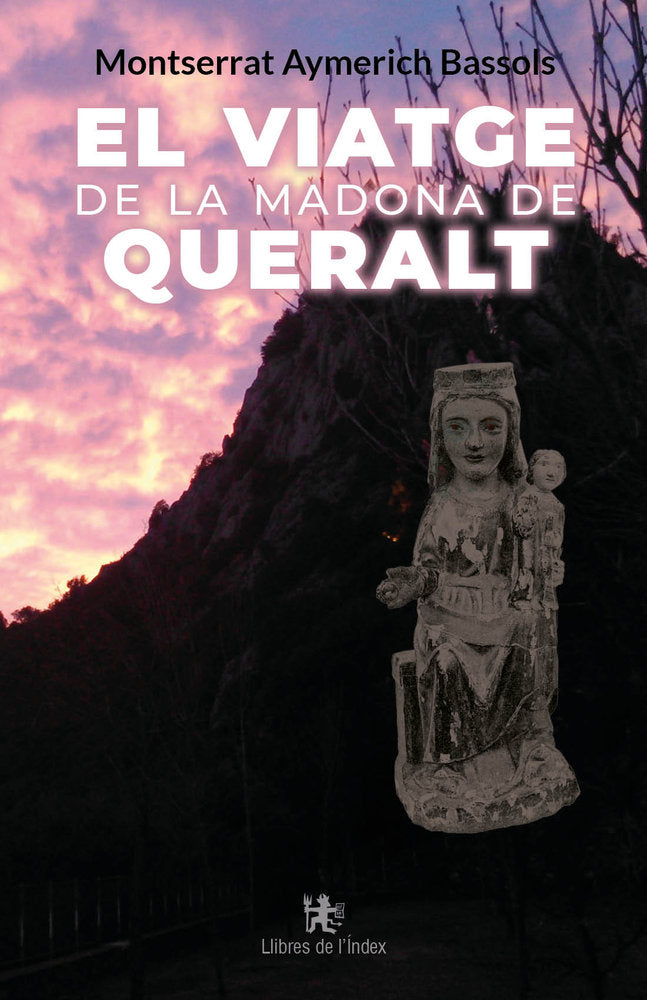 EL VIATGE DE LA MADONA DE QUERALT, de MONTSERRAT AYMERICH BASSOLS | portada del libro