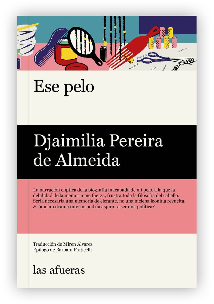 Ese cabello, de PEREIRA DE ALMEIDA,DJAMILIA | portada del libro