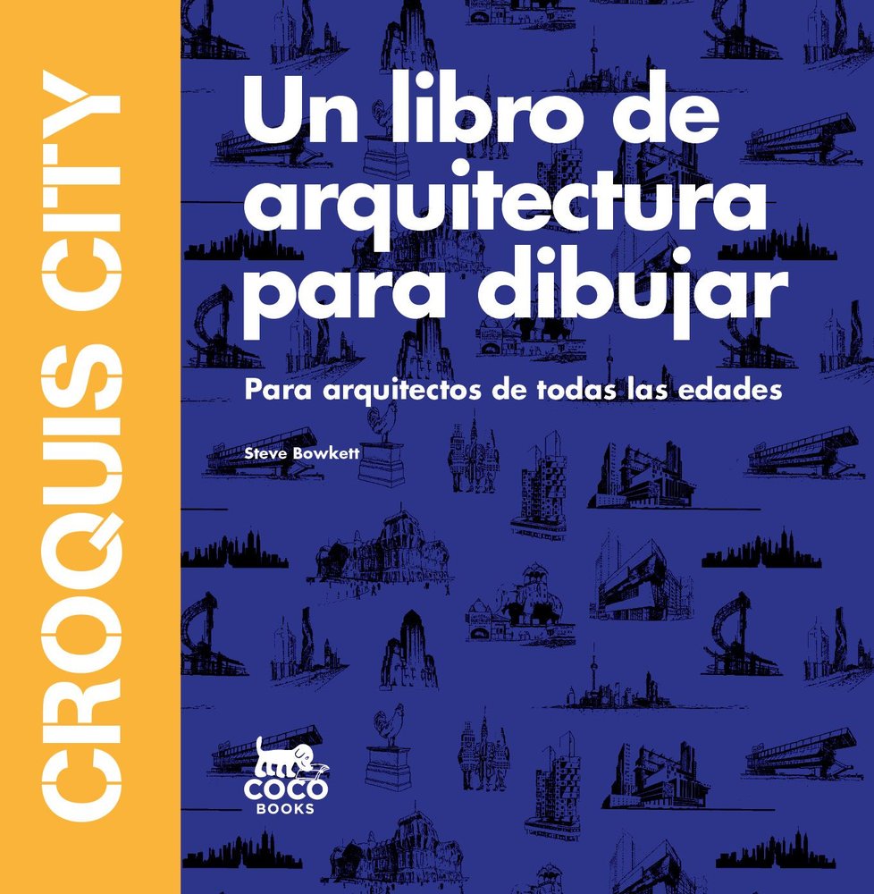 CROQUIS CITY, de BOWKETT, STEVE | portada del libro