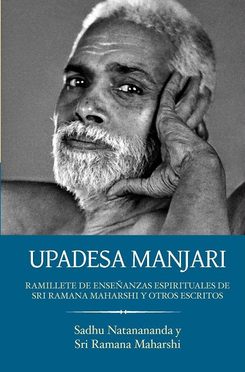 UPADESA MANJARI Y OTROS ESCRITOS, de SADHU NATANANANDA | portada del libro