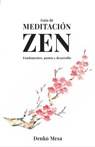 GUIA DE MEDITACION ZEN, de MESA, DENKO | portada del libro