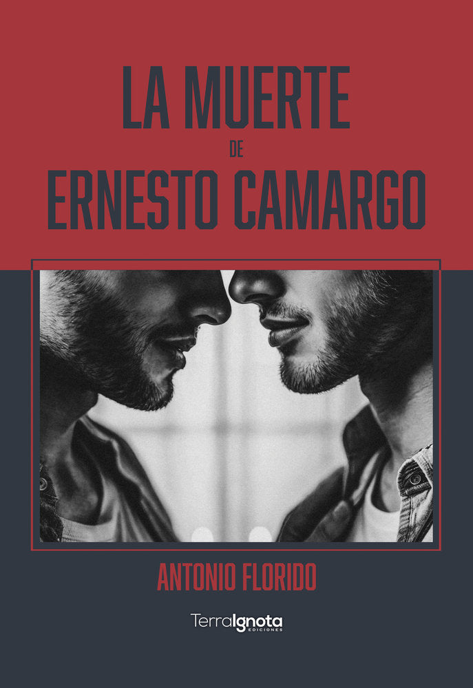 La muerte de Ernesto Camargo, de Florido, Antonio | portada del libro