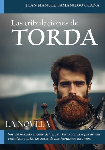 Las tribulaciones de Torda, de SAMANIEGO OCAÑA, JUAN MANUEL | portada del libro