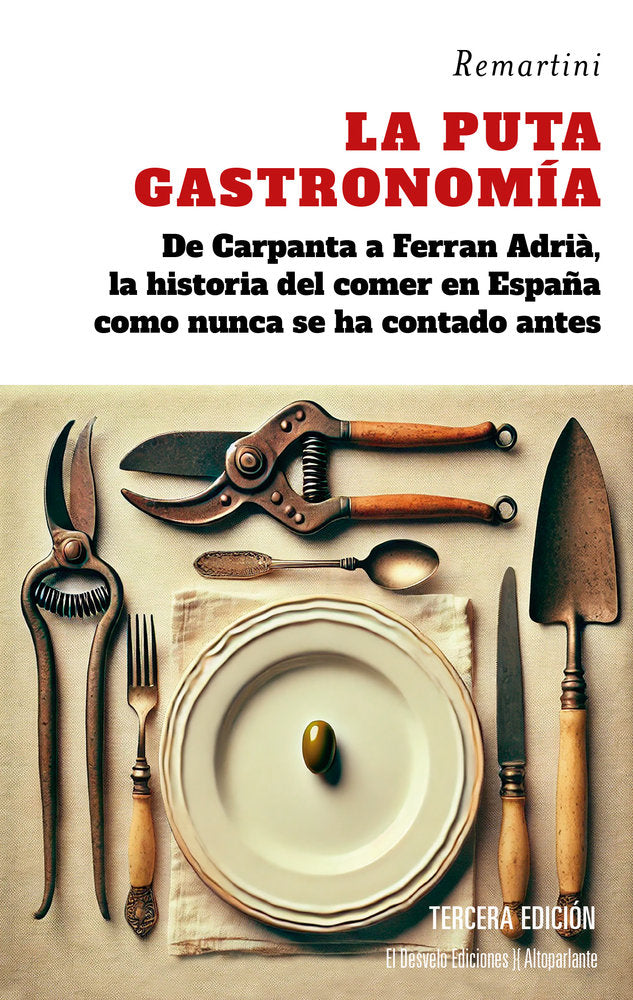 PUTA GASTRONOMIA, LA (N.E.), de REMARTINI | portada del libro