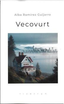 Vecovurt, de RAMIREZ GUIJARRO, ALBA | portada del libro