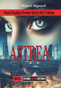 ASTREA, de ALGUACIL, JOSE MIGUEL | portada del libro