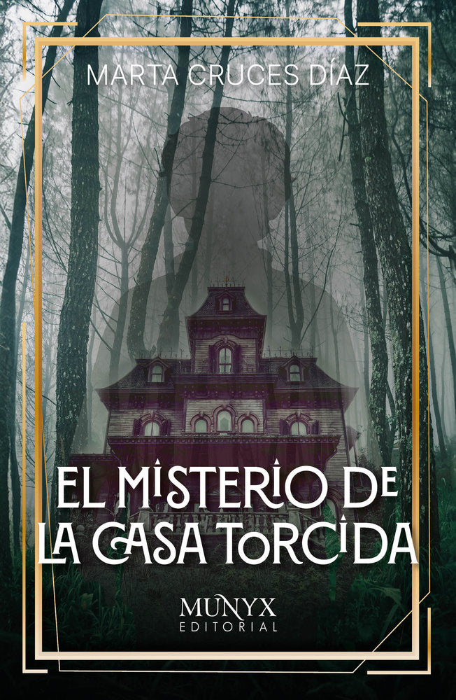 El misterio de la casa torcida, de Marta Cruces Diaz | portada del libro