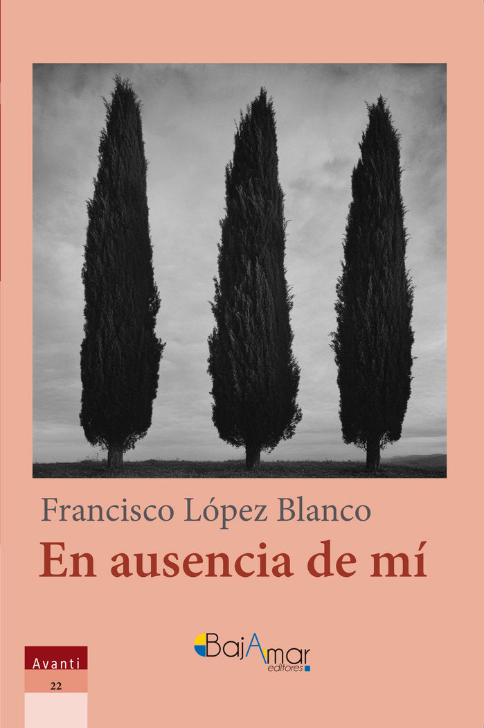 EN AUSENCIA DE MÍ, de LÓPEZ BLANCO, FRANCISCO | portada del libro